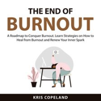 The_End_of_Burnout